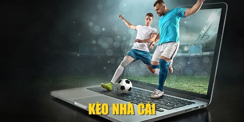 Kèo nhà cái